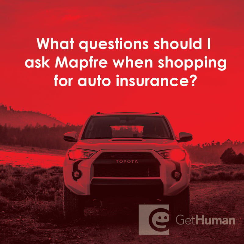 What Questions Should I Ask Mapfre When Shopping for Auto Insurance?