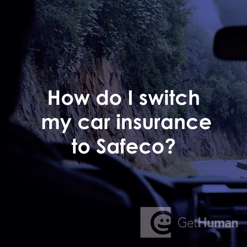 How Do I Switch My Car Insurance to Safeco?