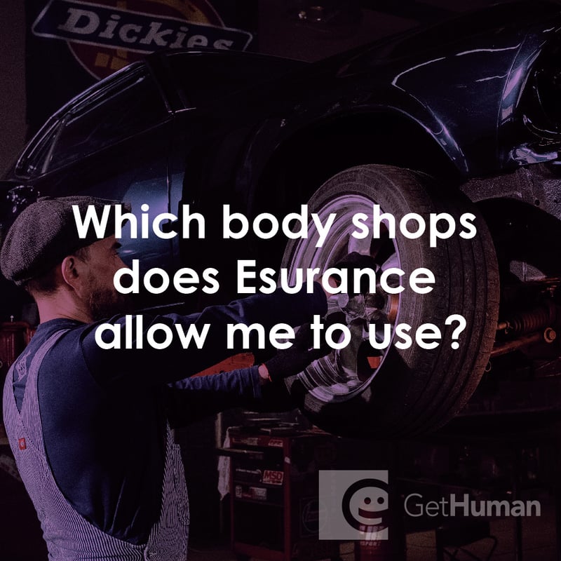 Which Body Shops Does Esurance Allow Me to Use?
