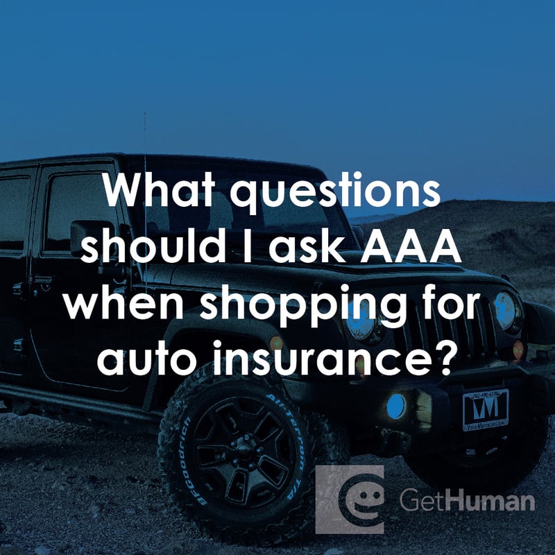 What Questions Should I Ask AAA When Shopping for Auto Insurance?
