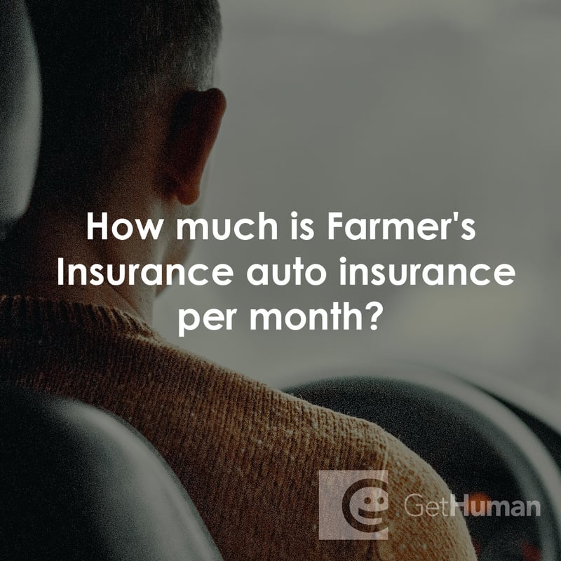 How Much Is Farmer's Insurance Auto Insurance Per Month?