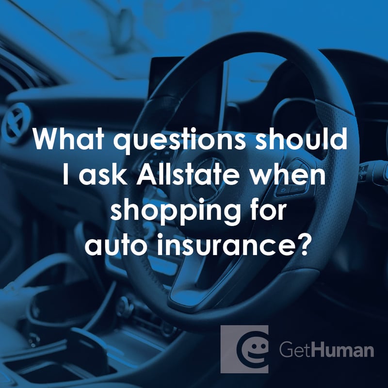What Questions Should I Ask Allstate When Shopping for Auto Insurance?