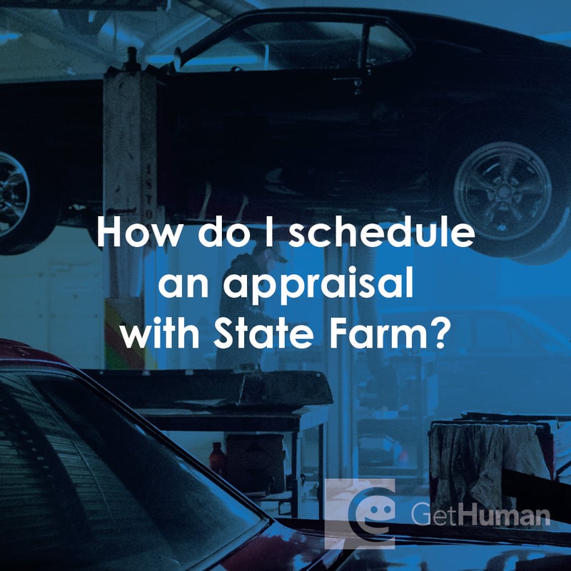 How Do I Schedule an Appraisal with State Farm?