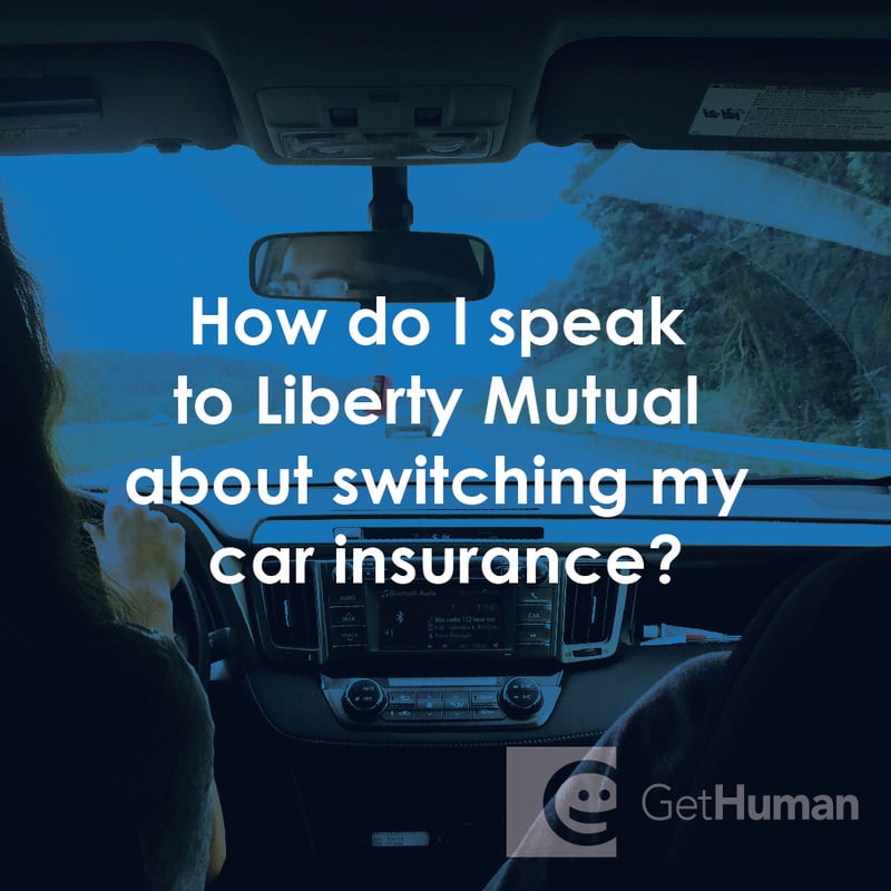 How Do I Speak to Liberty Mutual About Switching My Car Insurance?