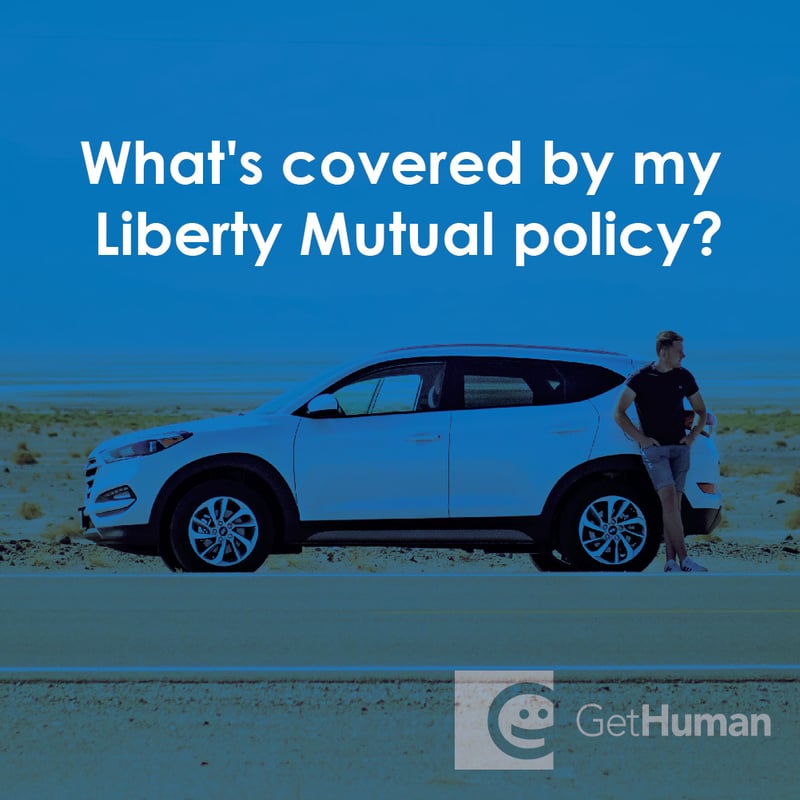 What's Covered by My Liberty Mutual Policy?