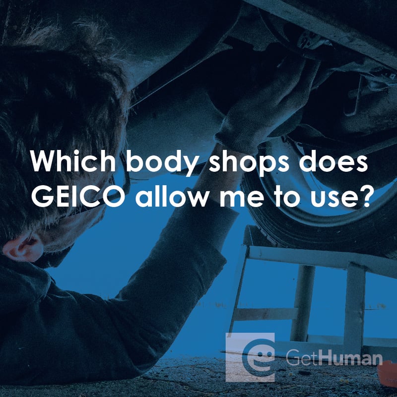 Which Body Shops Does GEICO Allow Me to Use?