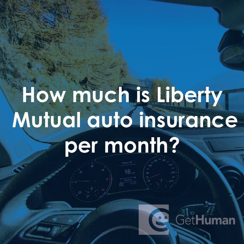 How Much Is Liberty Mutual Auto Insurance Per Month?