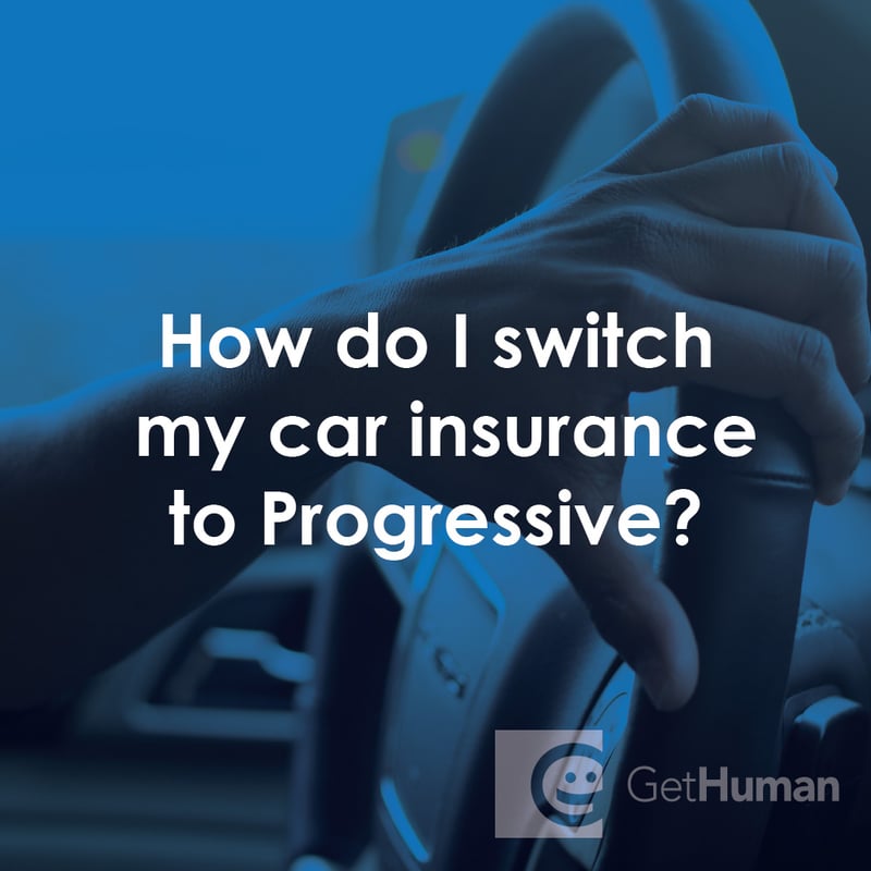 How Do I Switch My Car Insurance to Progressive?