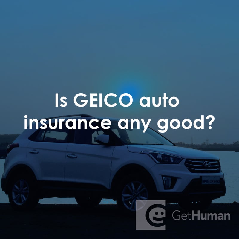 Is GEICO Auto Insurance Any Good?