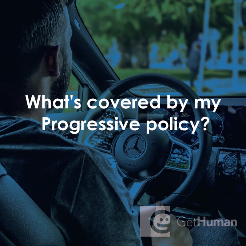 What's Covered by My Progressive Policy?