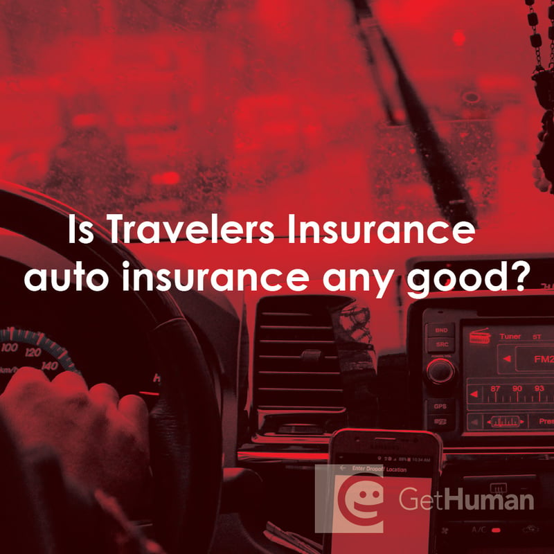 Is Travelers Insurance Auto Insurance Any Good?