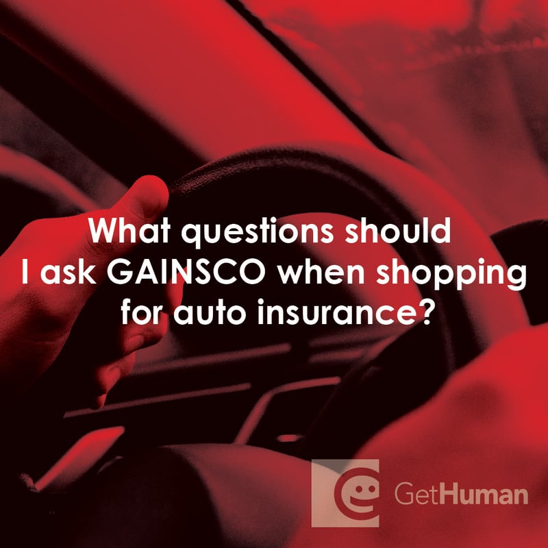 What Questions Should I Ask GAINSCO When Shopping for Auto Insurance?