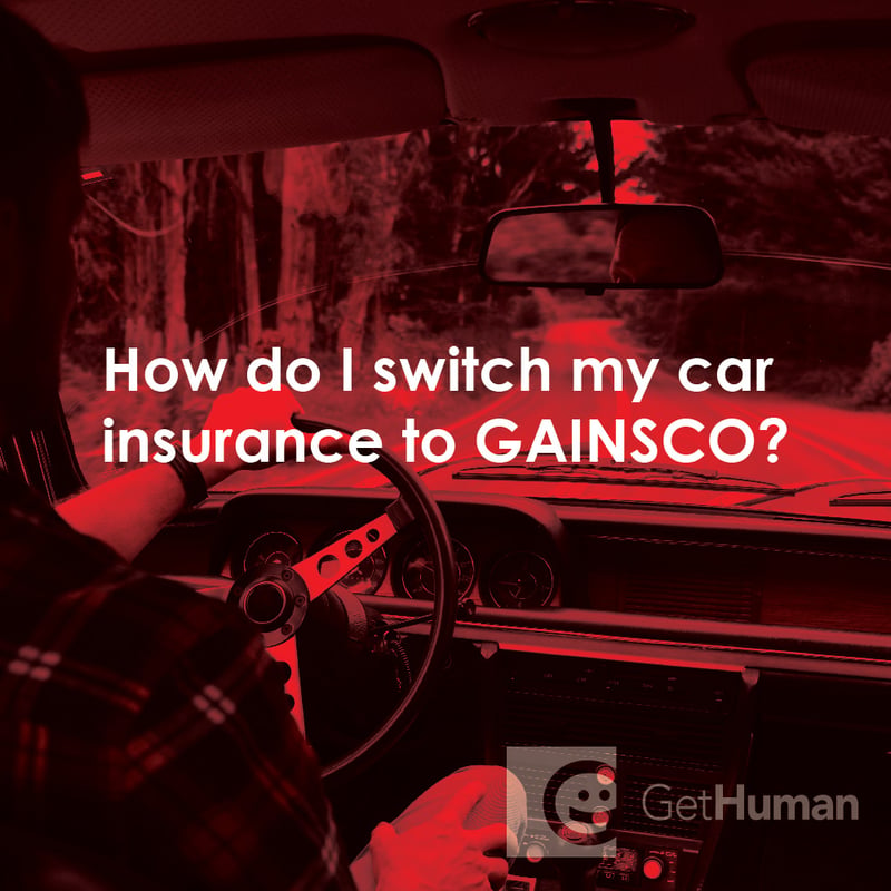 How Do I Switch My Car Insurance to GAINSCO?