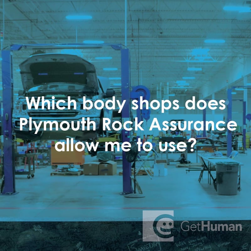 Which Body Shops Does Plymouth Rock Assurance Allow Me to Use?