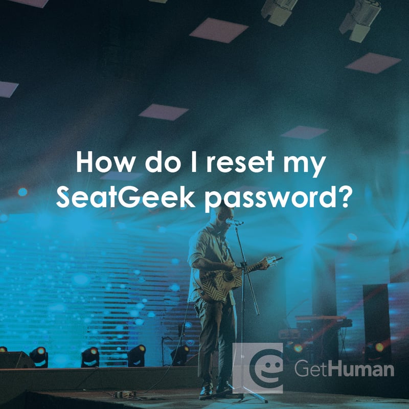 How Do I Reset My SeatGeek Password?