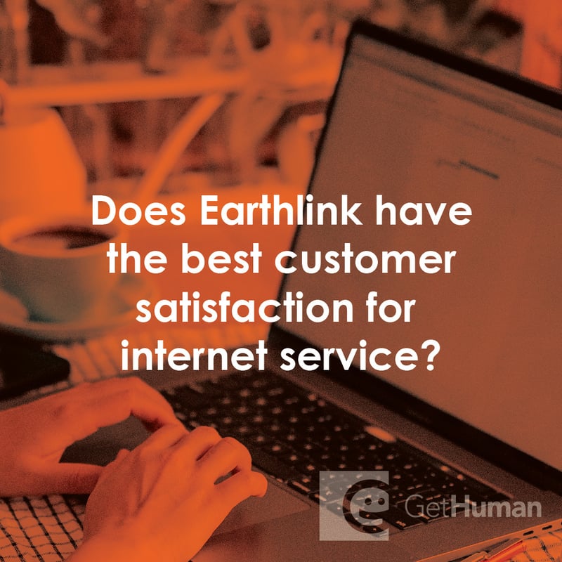 Does Earthlink Have the Best Customer Satisfaction for Internet Service?
