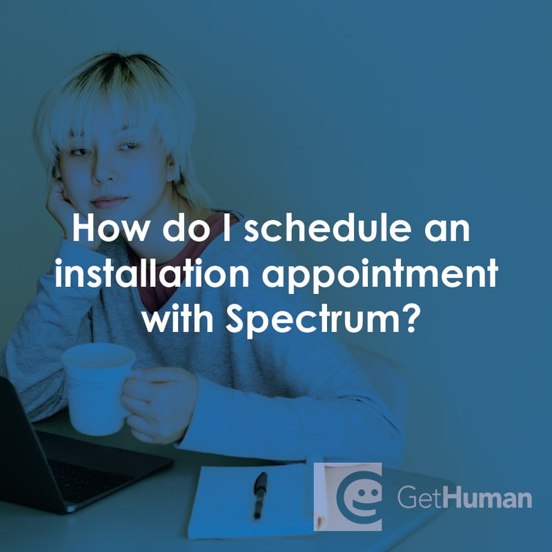 How Do I Schedule an Installation Appointment with Spectrum?