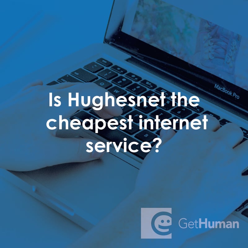 Is Hughesnet the Cheapest Internet Service?