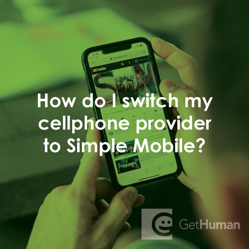 How Do I Switch My Cellphone Provider to Simple Mobile?