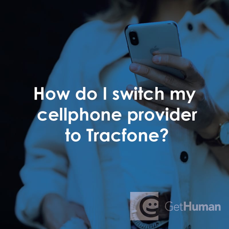 How Do I Switch My Cellphone Provider to Tracfone?
