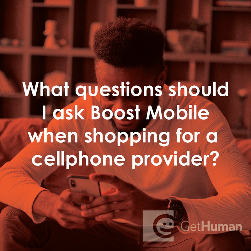 What Should I Ask Boost Mobile When Shopping for a Cellphone Provider?