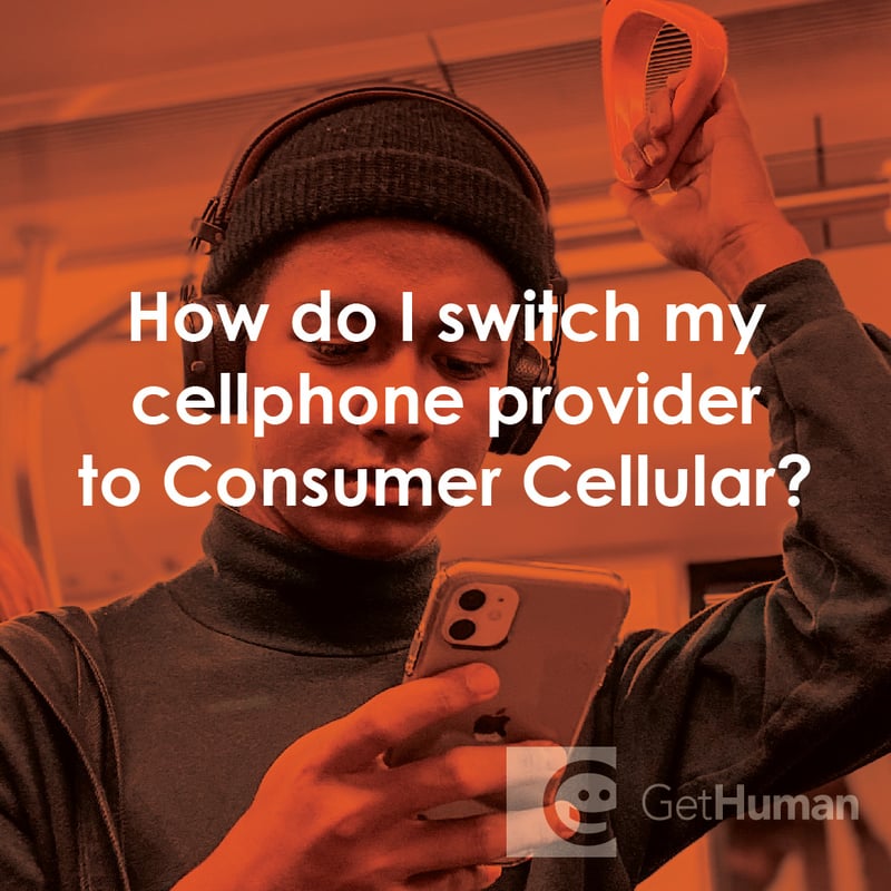 How Do I Switch My Cellphone Provider to Consumer Cellular?