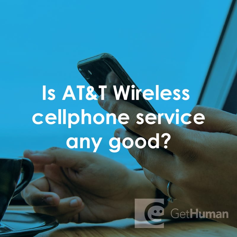 Is AT&T Wireless Cellphone Service Any Good?