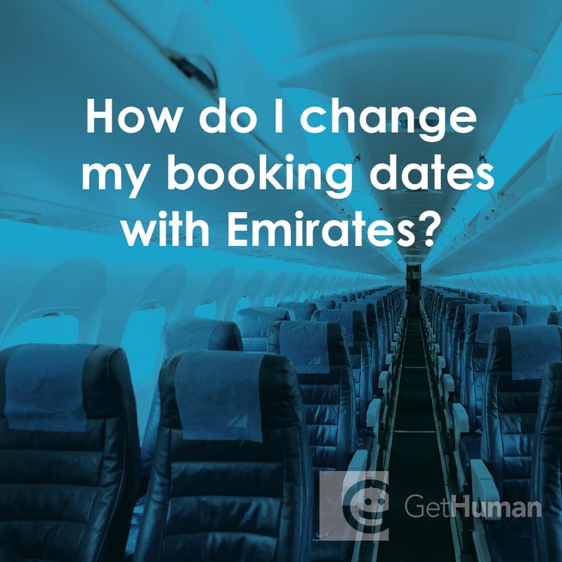 How Do I Change My Booking Dates with Emirates?