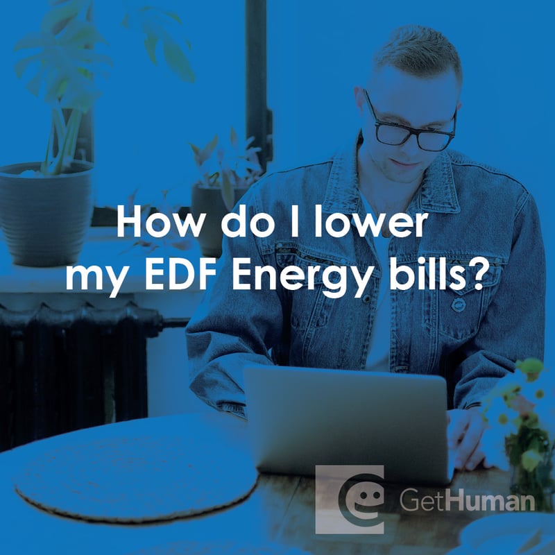 How Do I Lower My EDF Energy Bills?
