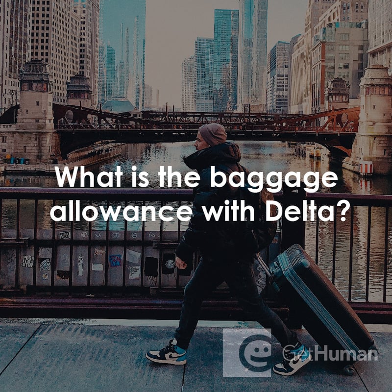 What Is the Baggage Allowance with Delta?