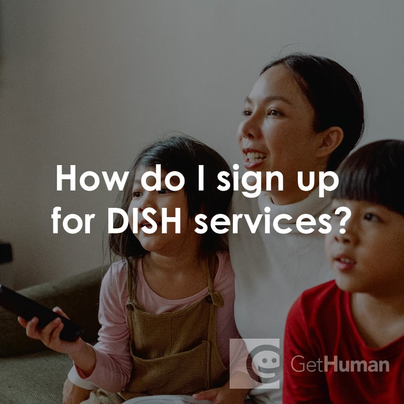 How Do I Sign Up for DISH Services?
