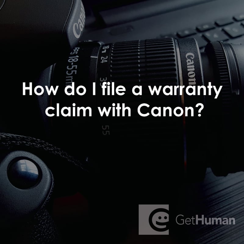 How Do I File a Warranty Claim with Canon?