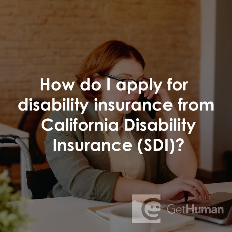 How Do I Apply for Disability Insurance from California Disability Insurance (Sdi)?