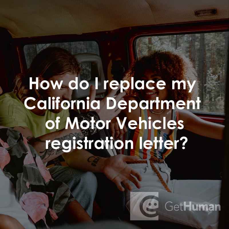 How Do I Replace My California Department of Motor Vehicles Registration Letter?