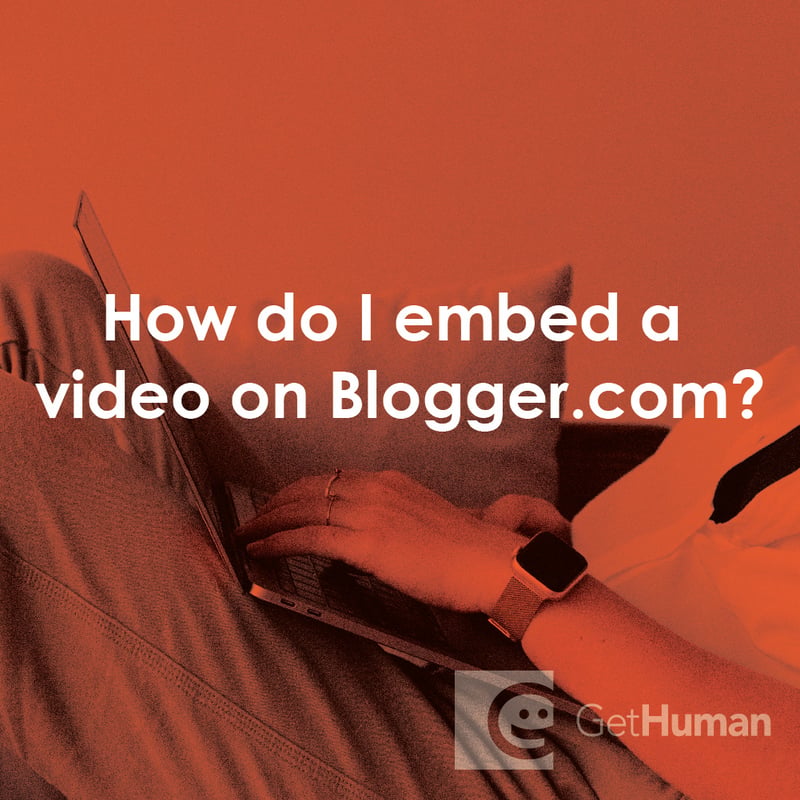 How Do I Embed a Video on Blogger.com?