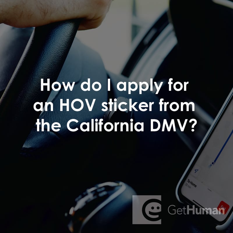 How Do I Apply for an Hov Sticker from the California Dmv?