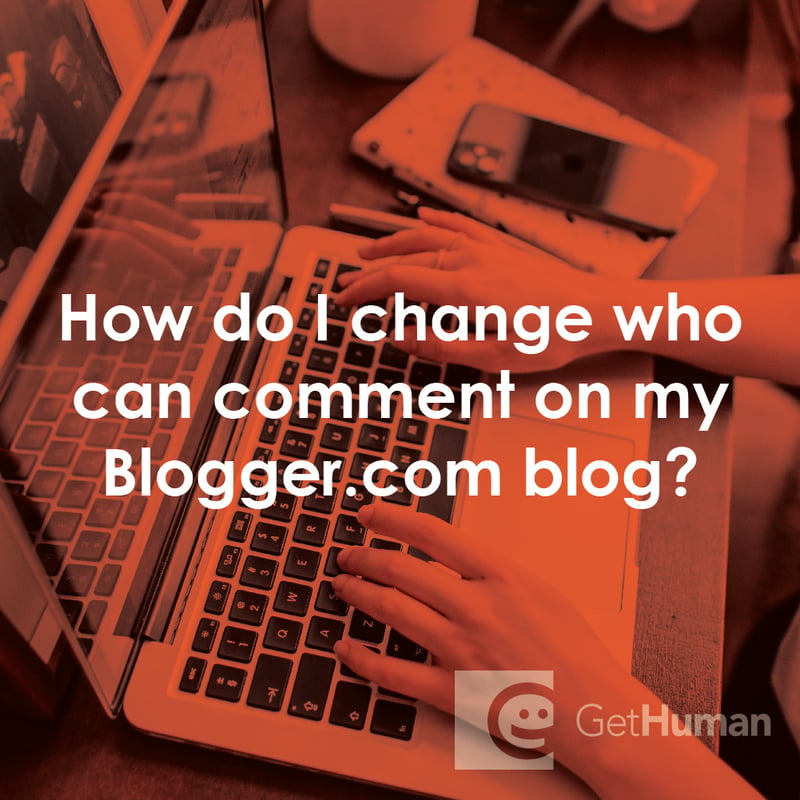 How Do I Change Who Can Comment on My Blogger.com Blog?