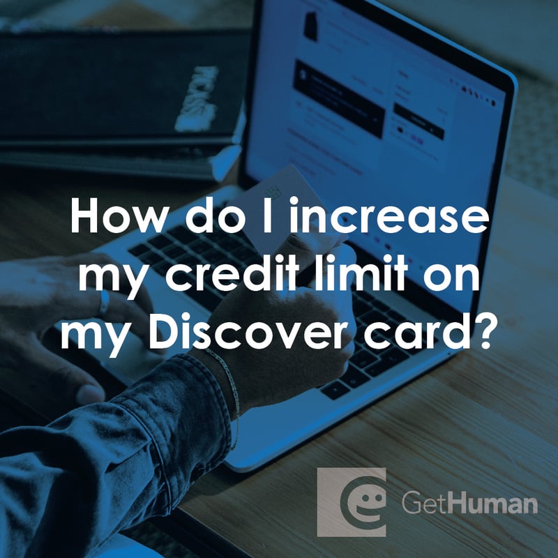 How Do I Increase My Credit Limit on My Discover Card?