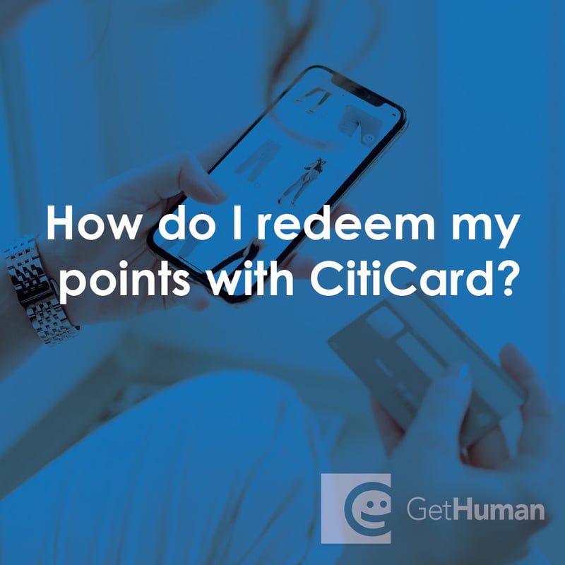 How Do I Redeem My Points with Citicard?