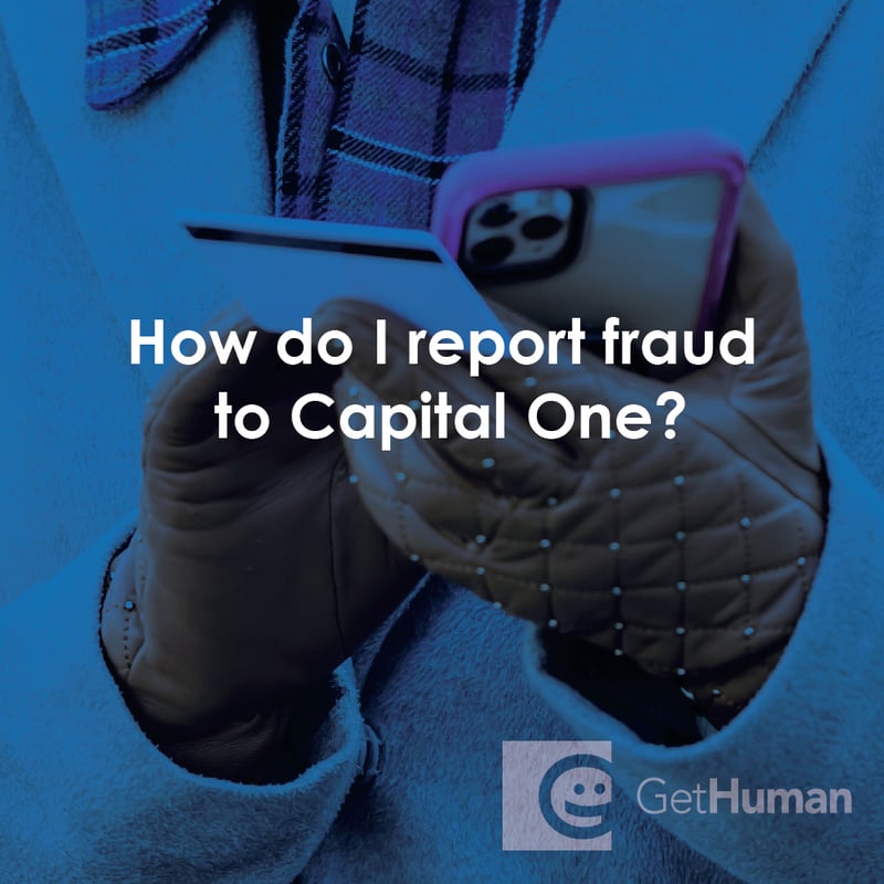How Do I Report Fraud to Capital One?