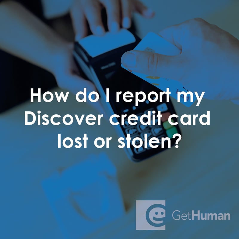 How Do I Report My Discover Credit Card Lost or Stolen?