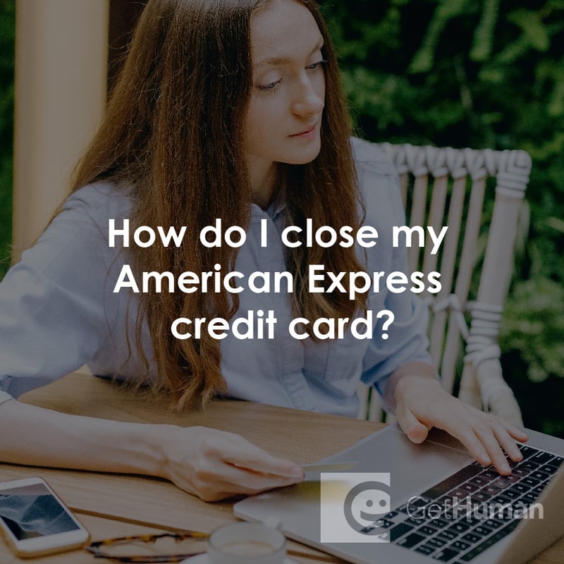 How Do I Close My American Express Credit Card?