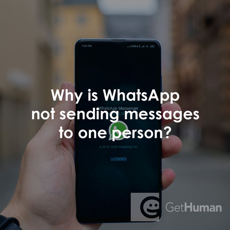 Why Is WhatsApp Not Sending Messages to One Person?