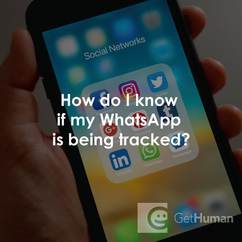 How Do I Know If My WhatsApp Is Being Tracked?
