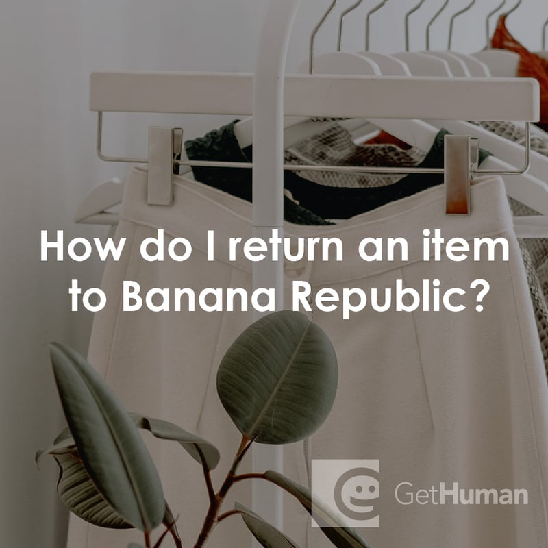 How Do I Return an Item to Banana Republic?