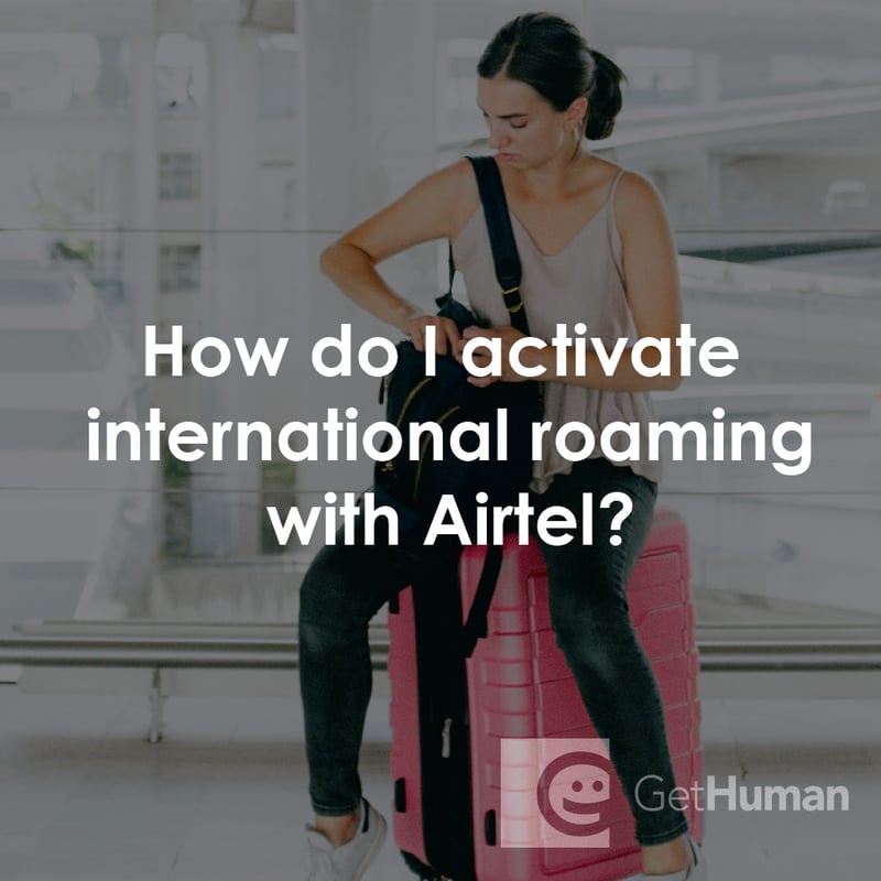 How Do I Activate International Roaming with Airtel?