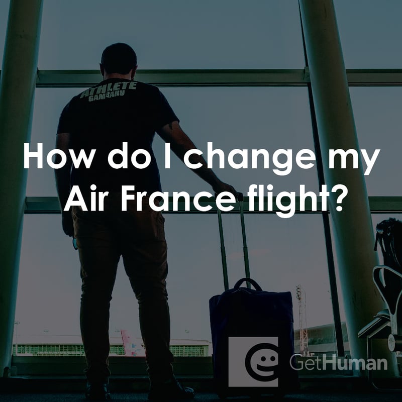 How Do I Change My Air France Flight?