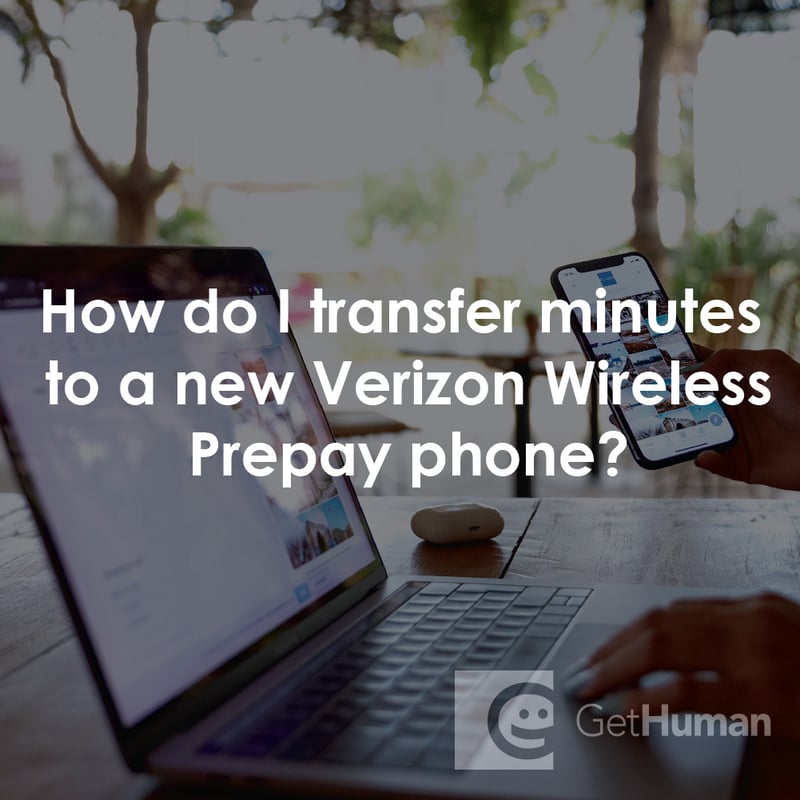 How Do I Transfer Minutes to a New Verizon Wireless Prepay Phone?