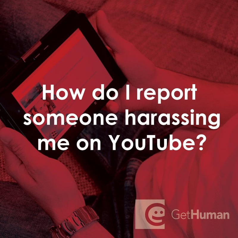 How Do I Report Someone Harassing Me on YouTube?