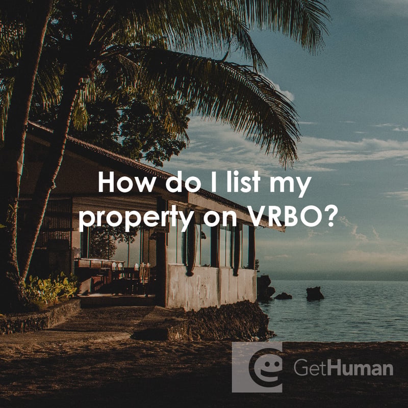 How Do I List My Property on VRBO?